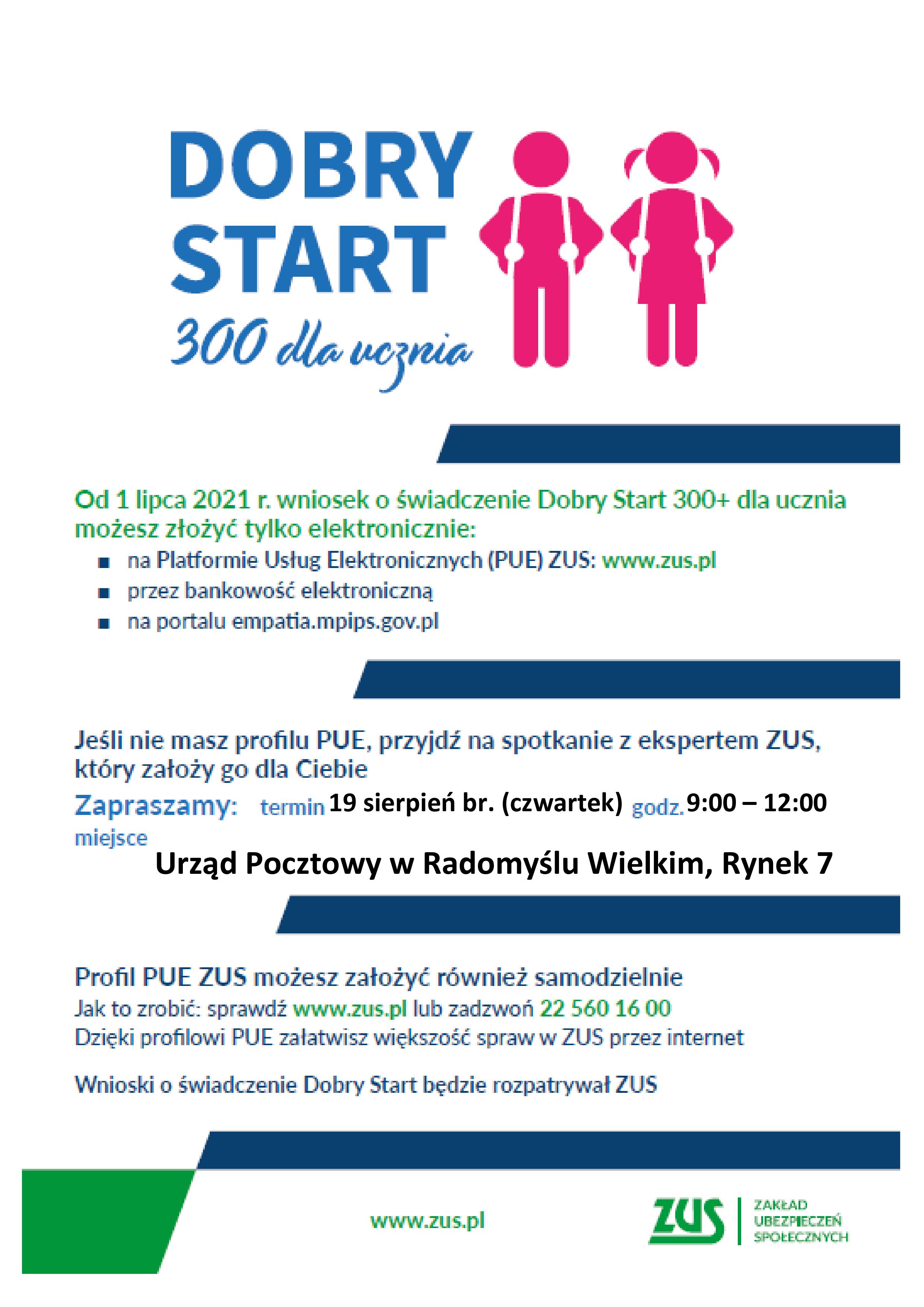 Plakat Dobry Start 300 dla ucznia - spotkanie z ekspertem ZUS - Urząd Pocztowy w Radomyślu Wielkim 19 sierpnia 2021 roku
